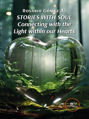 cover image of Stories with Soul. Connecting with the Light within our Hearts